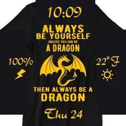 Always be a dragon