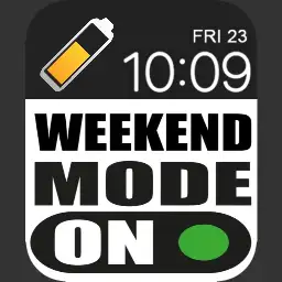Weekend mode ON