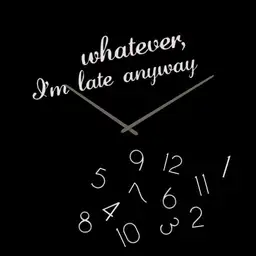 late anyway