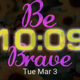 Be Brave