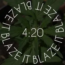 Its always 420