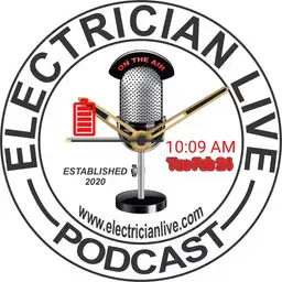 Electrician LIVE Podcast