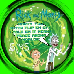 Rick and Morty Mark 2.0