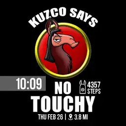 Kuzco Says No Touchy - Black