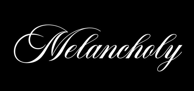 melancholy