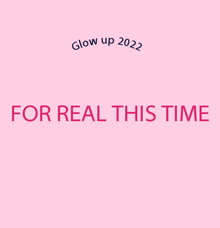 glow up