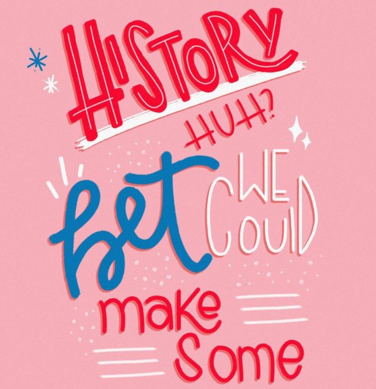 history, huh