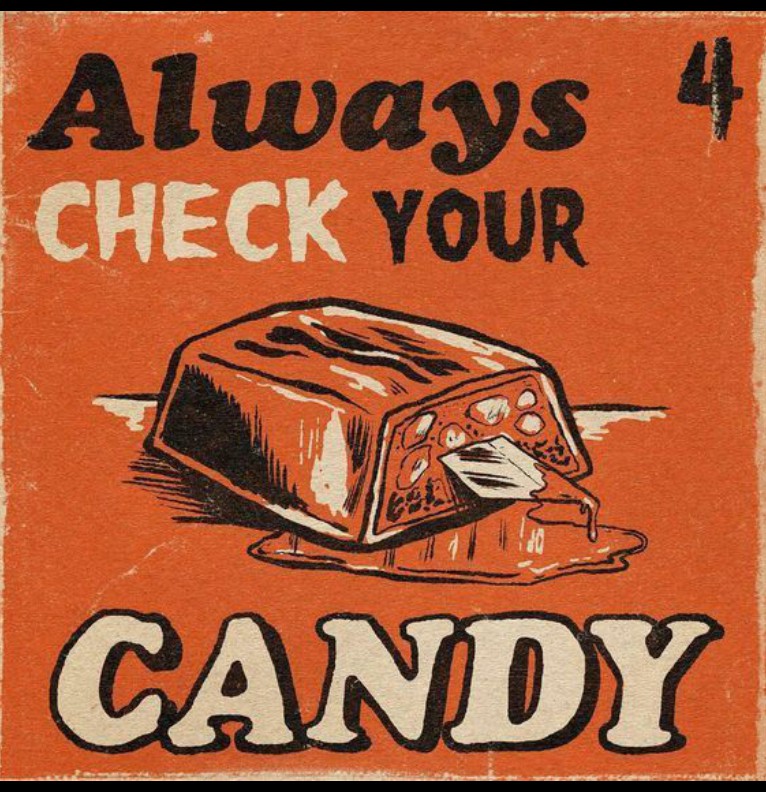 ALWAYS check your candy...