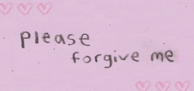 Forgive Me :C