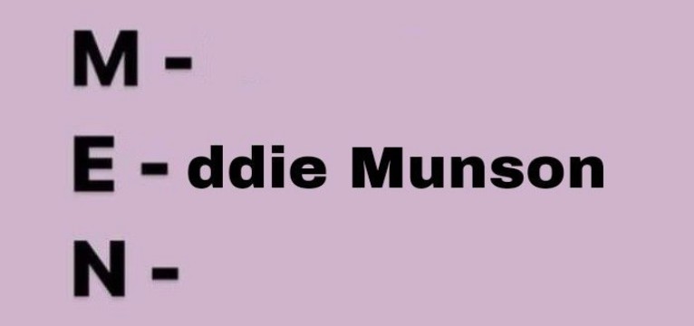 MEN= Eddie munson