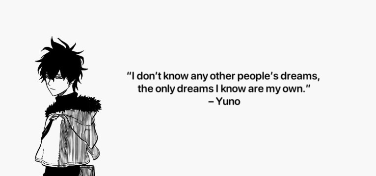 Yuno Quotes