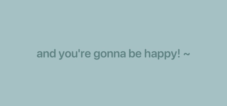 just be happy 