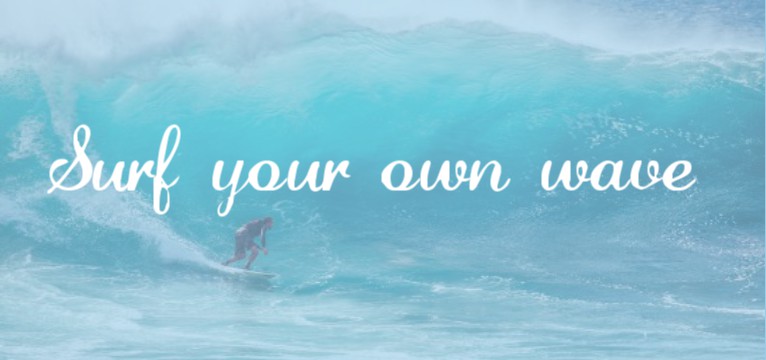 surf your own way