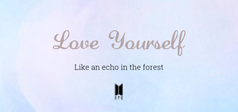 Love Yourself aesthetic BTS