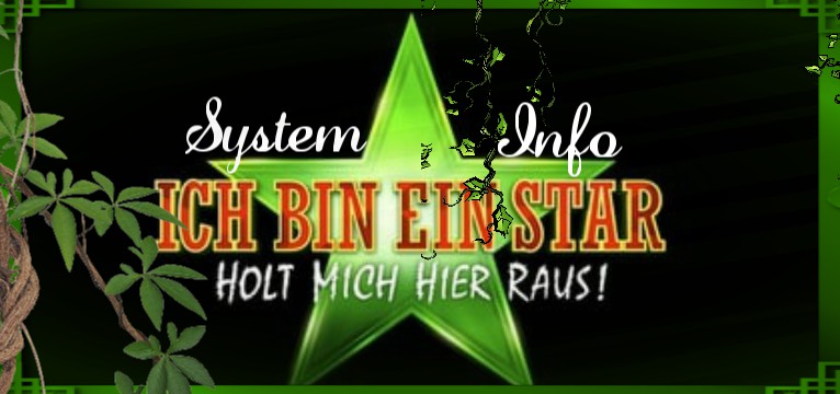 System Info Ich bin ein Star Dschungelcamp 