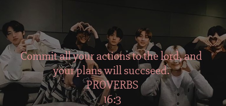 Proverbs 16:3/Enhypen/Bible