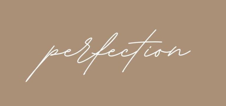 perfection 