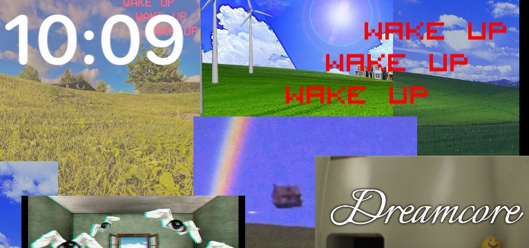 dreamcore