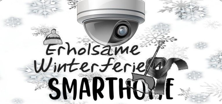 Smarthome Winterferien 