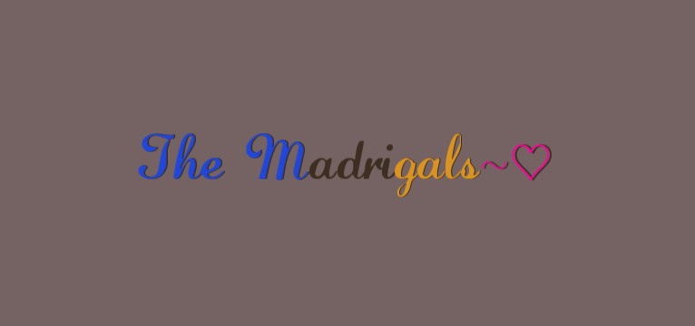 The Madrigal/madrigal