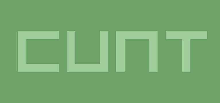 cunt