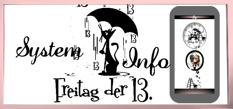 System Info Freitag 13.
