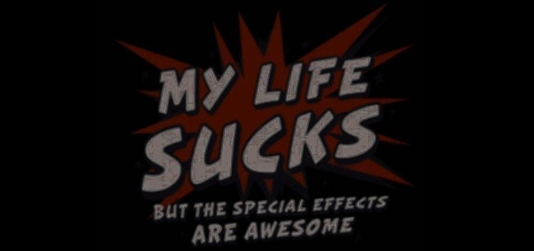 my life sucks