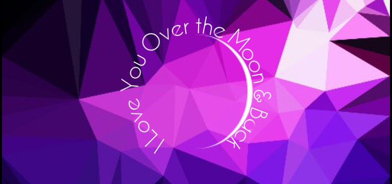 I Love You to the Moon & Back  Purple Geometric Background