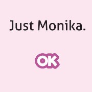 Just Monika