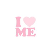 i love me