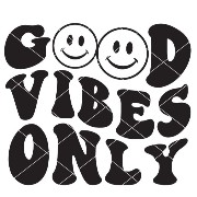 good vibes only