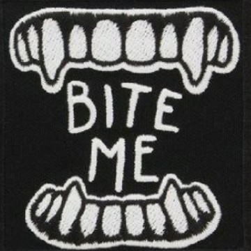 BITE ME