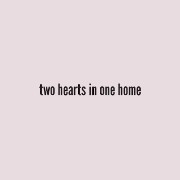 two hearts in one home