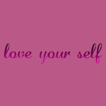 love your self