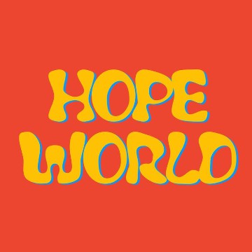 hope world ;
