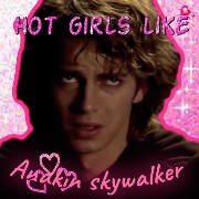 hot girls like anakin