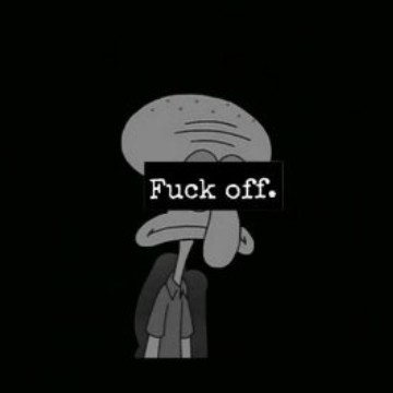 Fuck off