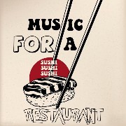 Music for a sushi restaurant