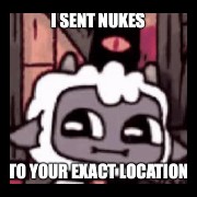 AAH FREAK THE NUKES ARE COMING