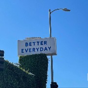 better everyday.