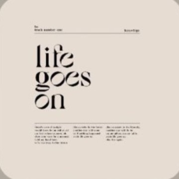 life goes on 