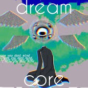 dreamcore