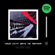 Your City Gave Me Asthma - Wilbur Soot 