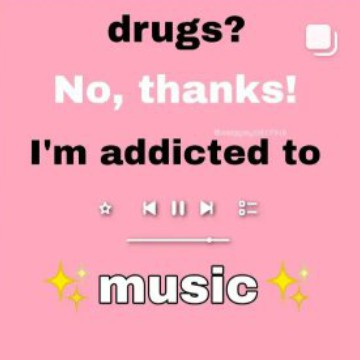 Im a music addict 