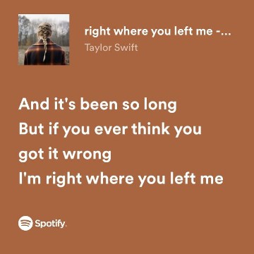right where tou left me
