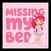 I also miss my bed