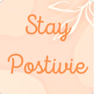 stay positive 