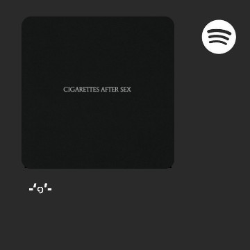 Cigarettes After Sex