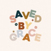 Saved by Grace